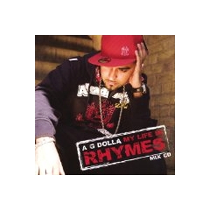 A.G. Dolla - My Life In Rhymes