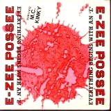 E-Zee Possee - Everything Begins With An E (Vinyl!)