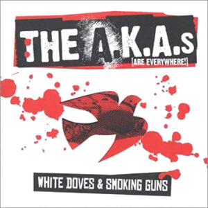 Akas - White Doves & Smoking Guns