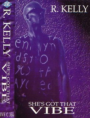 R Kelly - She's Got That Vibe (Cassette!)