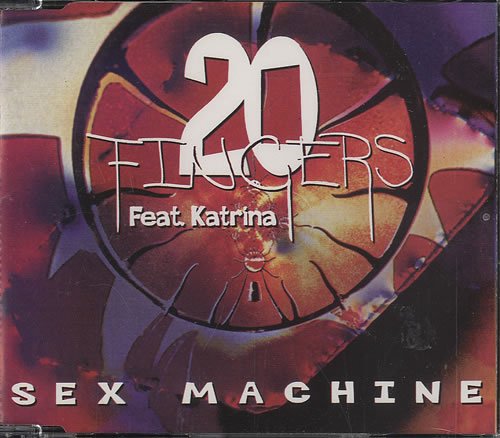 20 Fingers Feat Katr - Sex Machine