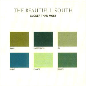 Beautiful South - Closer Than Most Cd 1
