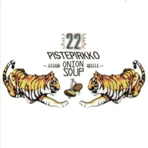 22 Pistepirkko - Onion Soup
