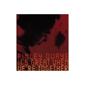 Quaye Finley - It's Great When We're