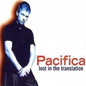 Pacifica - Lost In The Translation