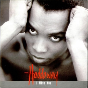 Haddaway - I Miss You (Vinyl!)