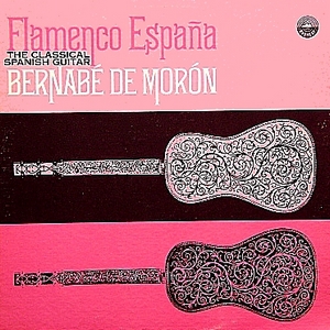 Bernabe De Moron - Flamenco Espana (Vinyl!)